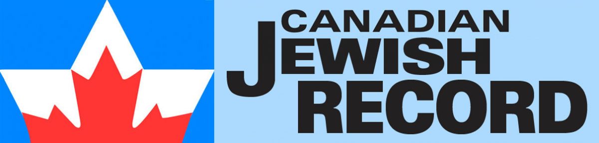 Canadian Jewish Record | News, Commentary, Lifestyles